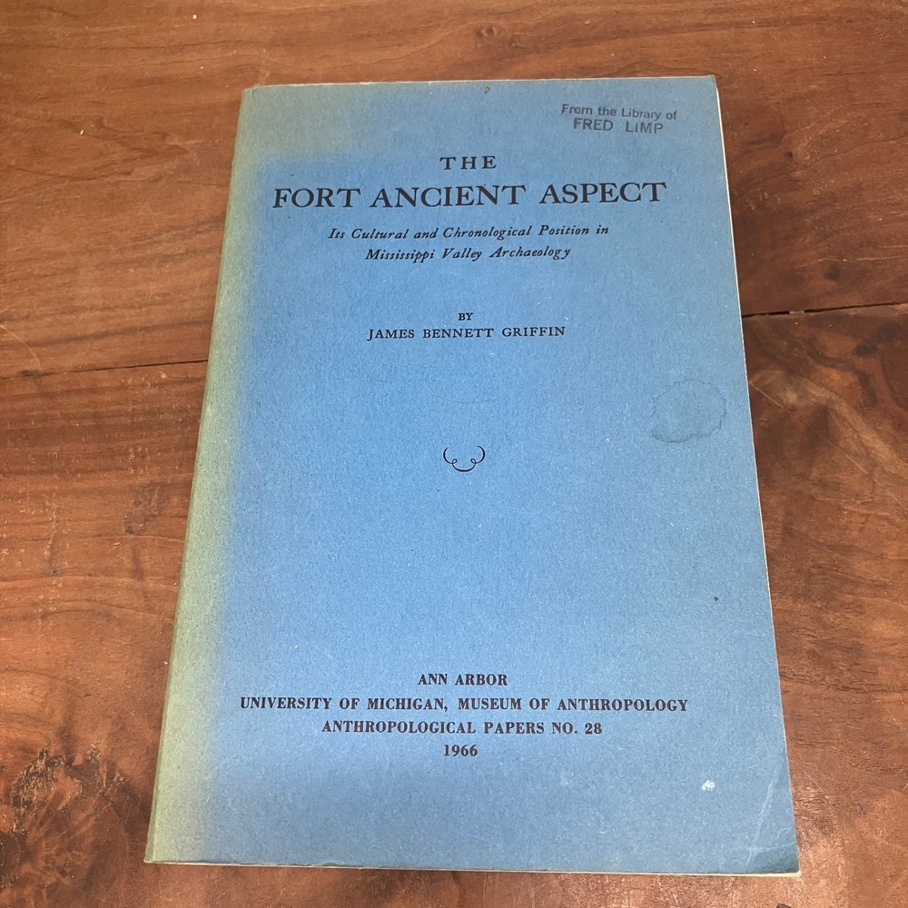 Fort Ancient Aspect Griffin 1966 Mississippi Valley Archaeology Anthropology
